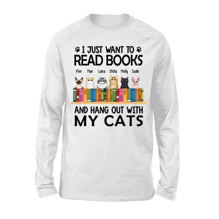 Personalized Shirt, Up To 6 Cats, I Just Want To Read Books And Hang Out With My Cats, Gift For Book Lovers And Cat Lovers