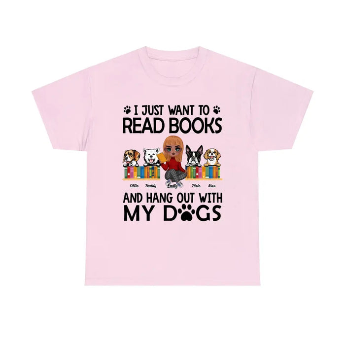 I Just Want to Read Books and Hang Out - Personalized Gifts Custom Book Shirt for Dog Mom, Book Lovers