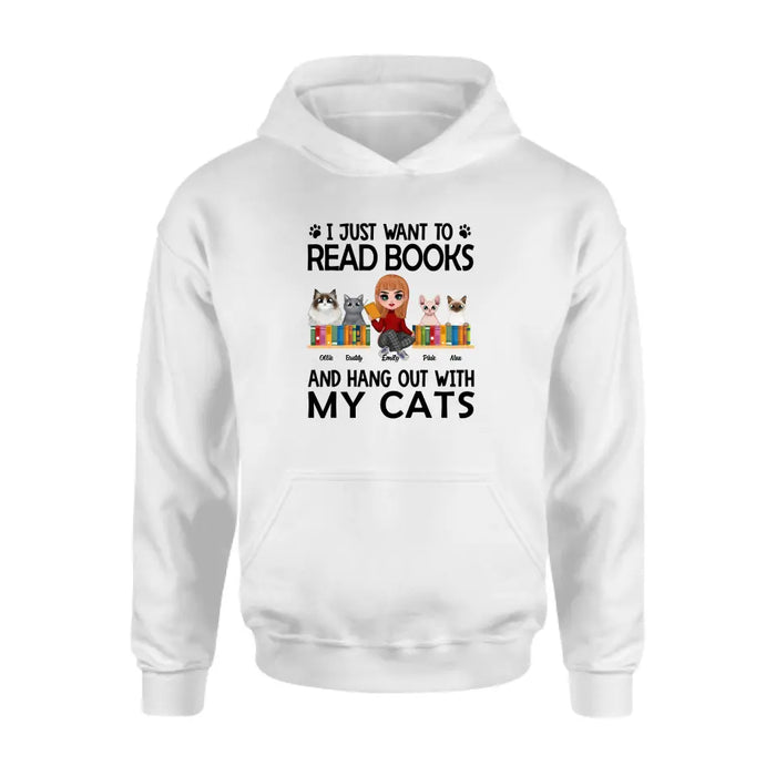 I Just Want to Read Books and Hang Out with My Cats - Personalized Gifts Custom Book Shirt for Cat Mom, Book Lovers