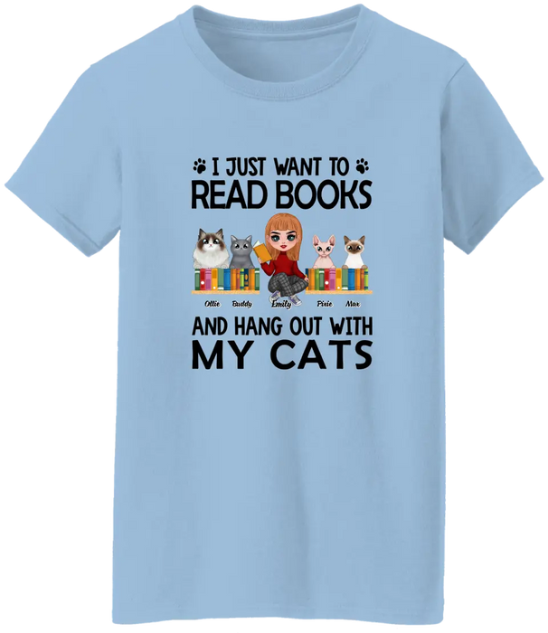 I Just Want to Read Books and Hang Out with My Cats - Personalized Gifts Custom Book Shirt for Cat Mom, Book Lovers