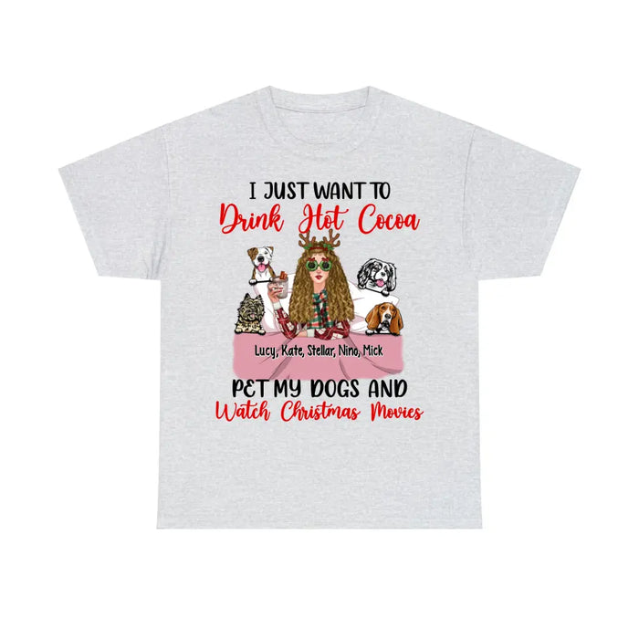 Personalized Shirt, I Just Want to Drink Hot Cocoa, Christmas Gift for Dog Lovers