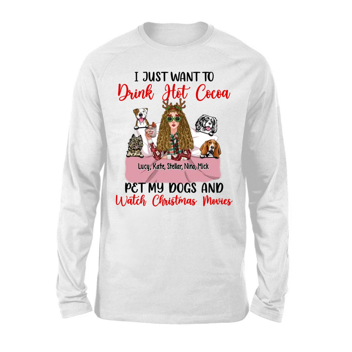 Personalized Shirt, I Just Want to Drink Hot Cocoa, Christmas Gift for Dog Lovers