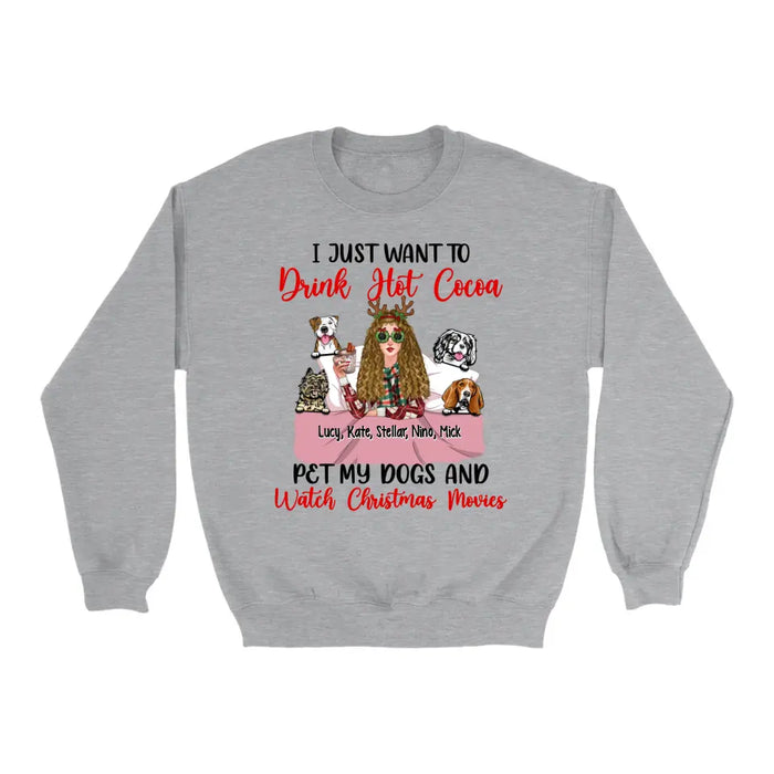 Personalized Shirt, I Just Want to Drink Hot Cocoa, Christmas Gift for Dog Lovers