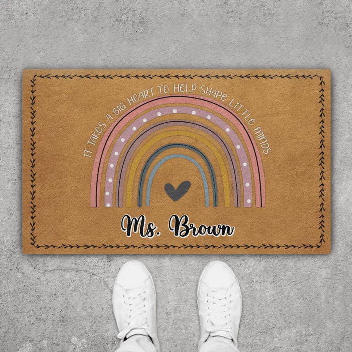 It Takes A Big Heart To Help Shape Little Minds - Personalized Gifts Custom Teacher Doormat For Teacher Appreciation, Back To School Gifts