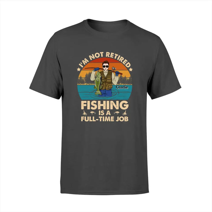 Personalized Shirt, Fishing Old Man I'm Not Retired Gifts for Fishing Lovers