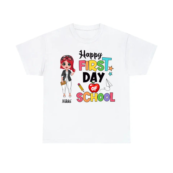 Happy First Day Of School - Personalized Gifts Custom Shirt For Teachers, Back To School Gifts