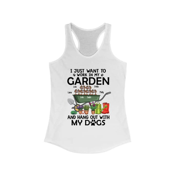 Personalized Shirt, I Just Want to Work in My Garden and Hang Out with My Dogs, Gift for Gardening and Dog Lovers
