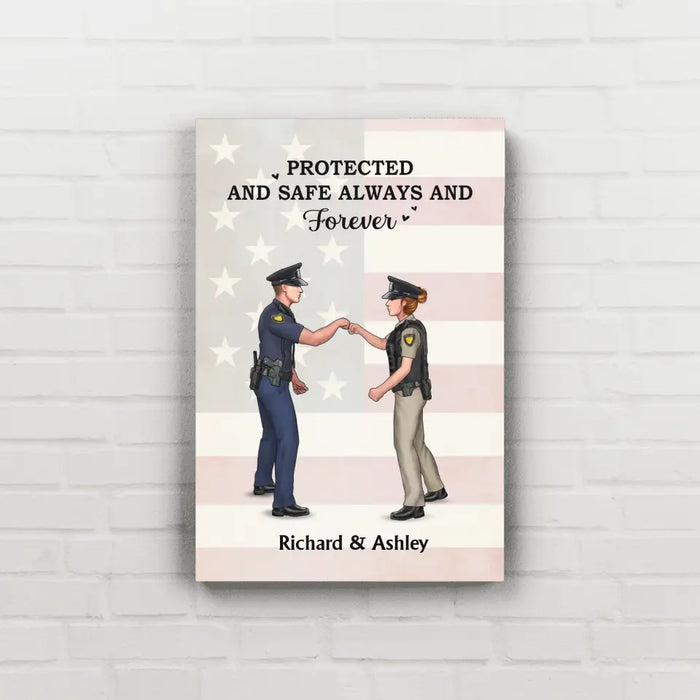 Protected And Safe Always And Forever - Personalized Gifts Custom Police Officer Canvas For Couples, Police Officer Gifts