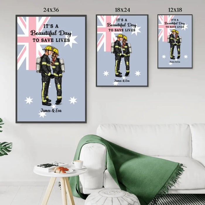 It's A Beautiful Day To Save Lives Australian Flag - Personalized Poster, Couple Portrait, Firefighter, EMS, Nurse, Police Officer, Military Gifts