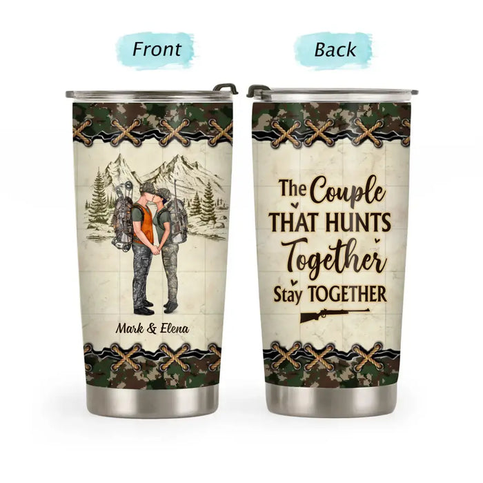 The Couples That Hunt Together Stay Together - Personalized Gifts Custom Hunting Tumbler For Couples, Hunting Lovers, Hunters