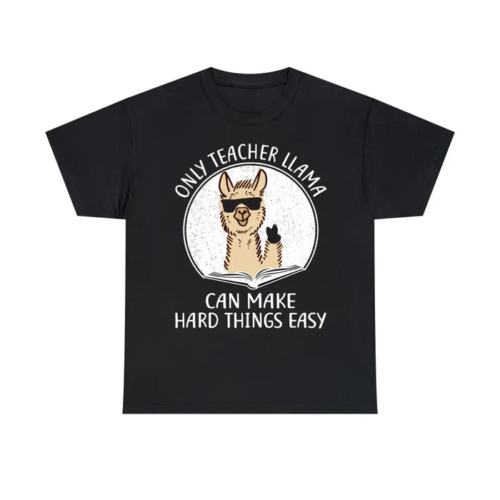 Only Teacher Llama Can Make Hard Things Easy Shirt, Back To School Teacher Gifts