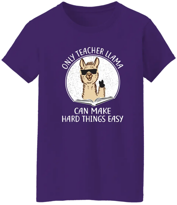 Only Teacher Llama Can Make Hard Things Easy Shirt, Back To School Teacher Gifts