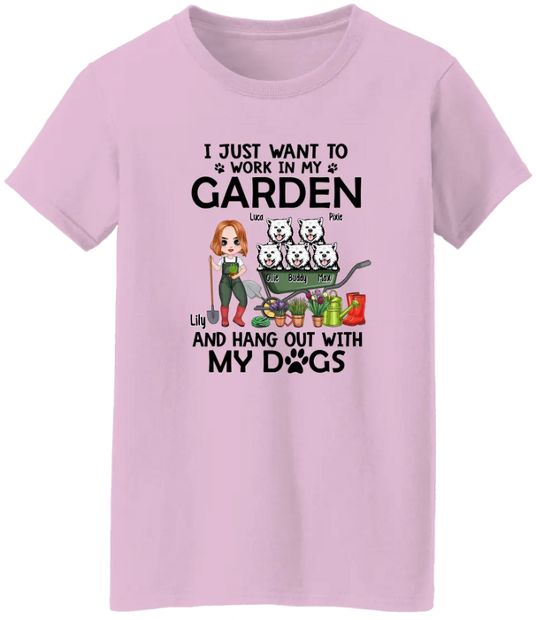 Up To 5 Dogs I Just Want To Work In My Garden - Personalized Shirt For Him, Her, Dog Lovers, Gardener