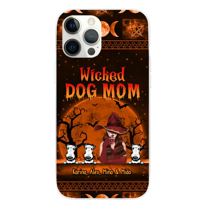 Wicked Dog Mom - Personalized Gifts for Halloween Phone Case for Dog Mom and Dog Lovers