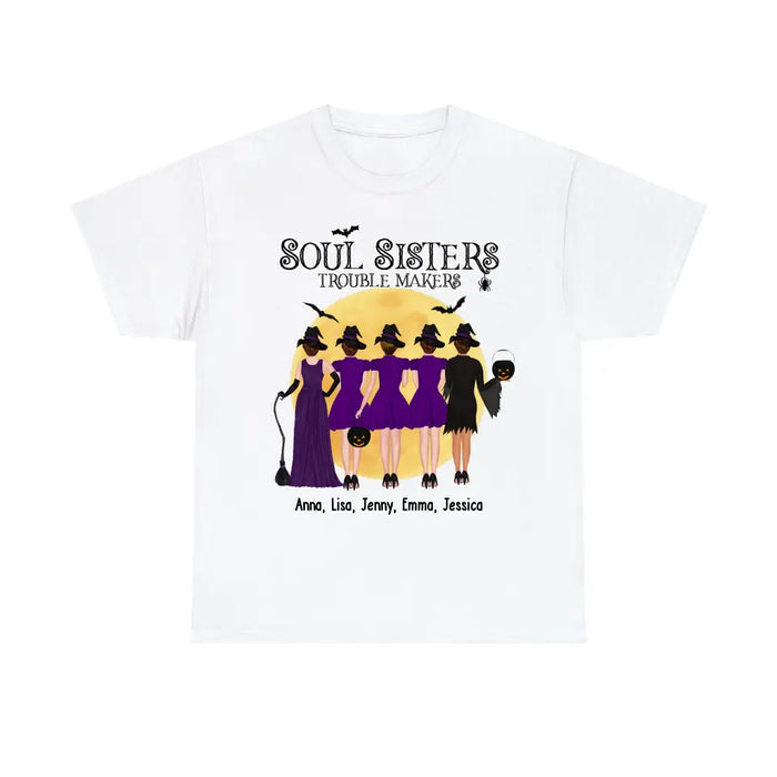 Personalized Shirt, Up To 5 Girls, Soul Sisters Trouble Makers - Halloween Gift, Gift For Sister, Best Friends