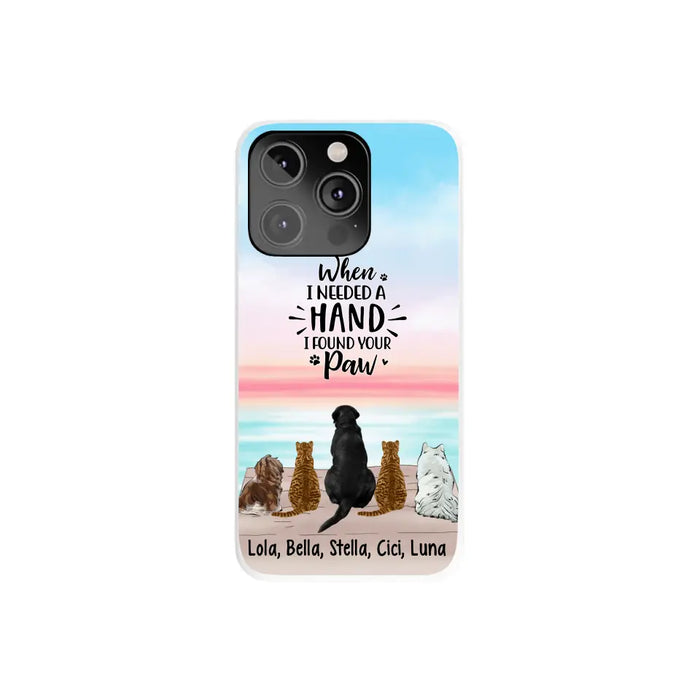 When I Needed A Hand - Personalized Phone Case Pets Lovers, Cat Lovers, Dog Lovers, Rabbit Lovers