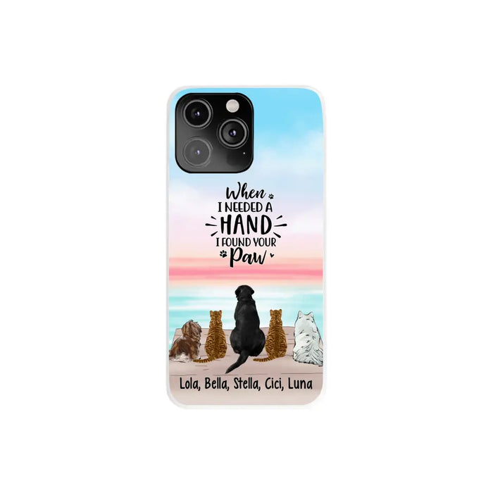 When I Needed A Hand - Personalized Phone Case Pets Lovers, Cat Lovers, Dog Lovers, Rabbit Lovers