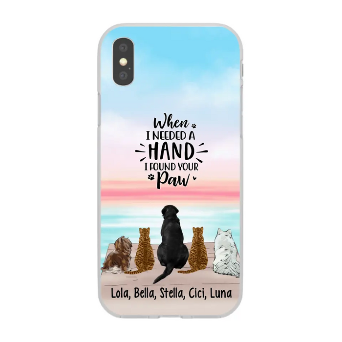 When I Needed A Hand - Personalized Phone Case Pets Lovers, Cat Lovers, Dog Lovers, Rabbit Lovers