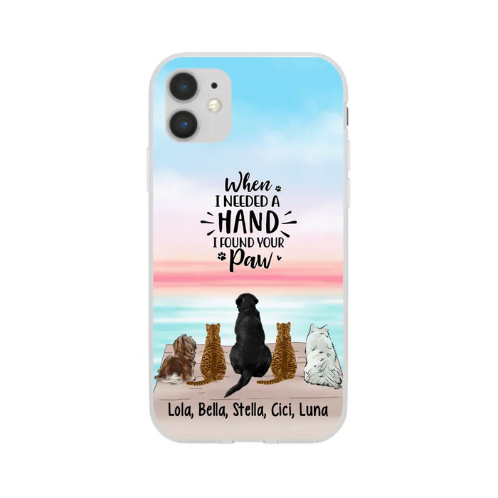 When I Needed A Hand - Personalized Phone Case Pets Lovers, Cat Lovers, Dog Lovers, Rabbit Lovers