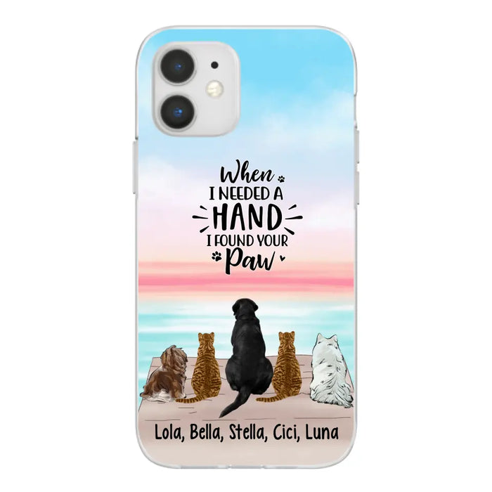 When I Needed A Hand - Personalized Phone Case Pets Lovers, Cat Lovers, Dog Lovers, Rabbit Lovers