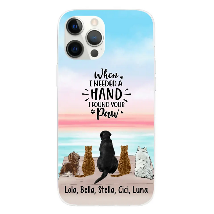 When I Needed A Hand - Personalized Phone Case Pets Lovers, Cat Lovers, Dog Lovers, Rabbit Lovers