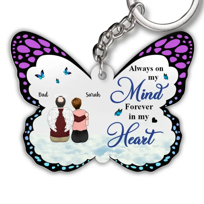 Always on My Mind Forever in My Heart - Personalized Gifts Custom Acrylic Keychain for Loss of Dad Mom, Memorial Gifts