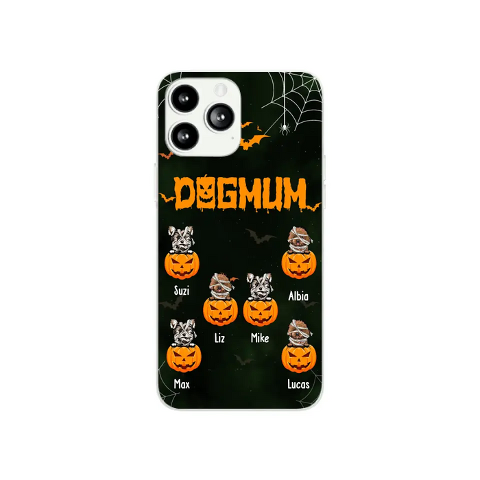 Dog Mum - Personalized Gifts for Halloween Phone Case for Witches, For Dog Lovers