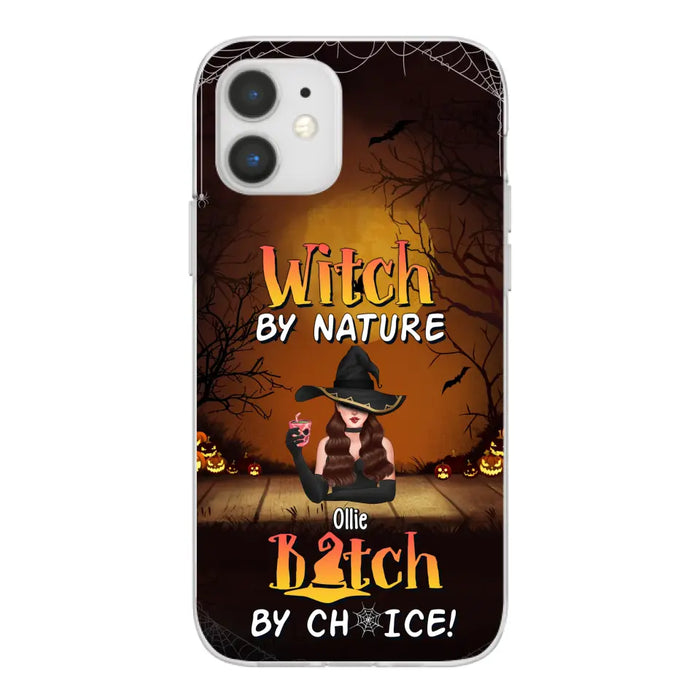 Wicked By Nature Bitch By Choice - Personalized Gifts for Halloween Phone Case For Her For Witches