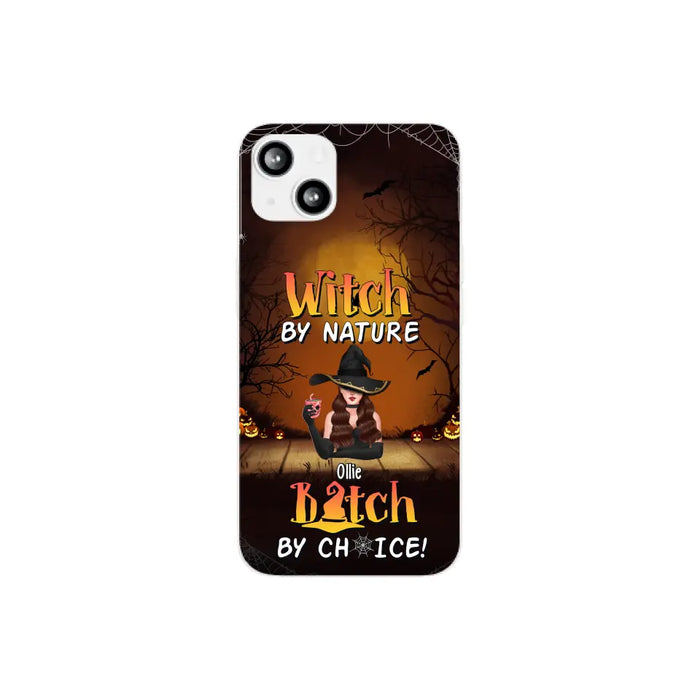 Wicked By Nature Bitch By Choice - Personalized Gifts for Halloween Phone Case For Her For Witches