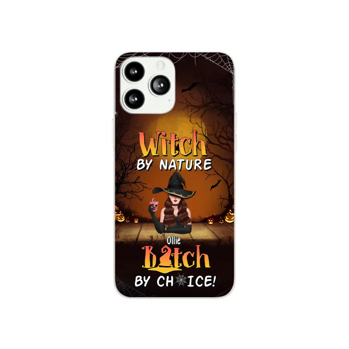 Wicked By Nature Bitch By Choice - Personalized Gifts for Halloween Phone Case For Her For Witches