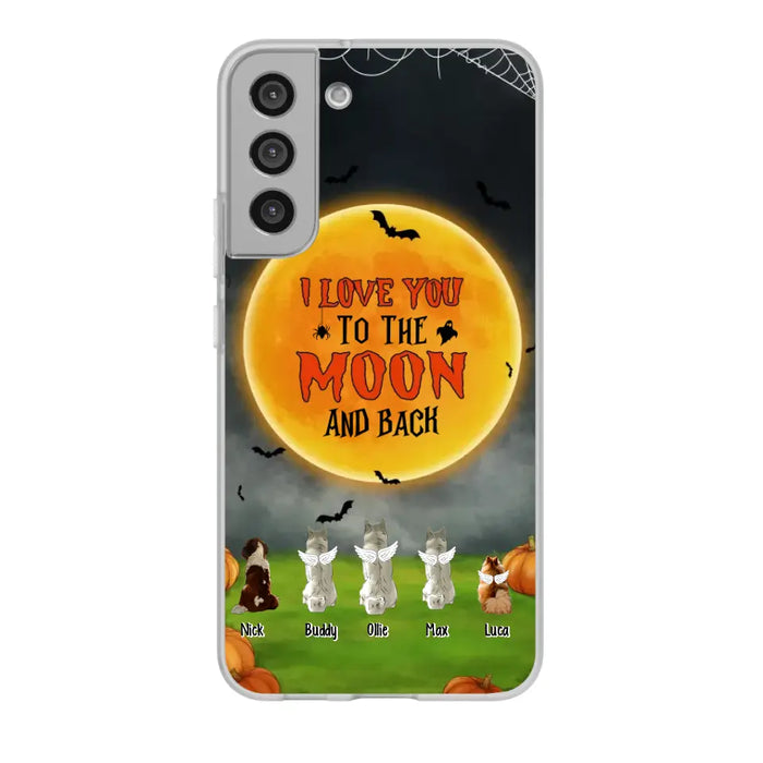 I Love You To The Moon And Back - Personalized Halloween Gifts Custom Phone Case For Dog Lovers