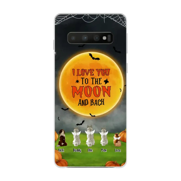 I Love You To The Moon And Back - Personalized Halloween Gifts Custom Phone Case For Dog Lovers