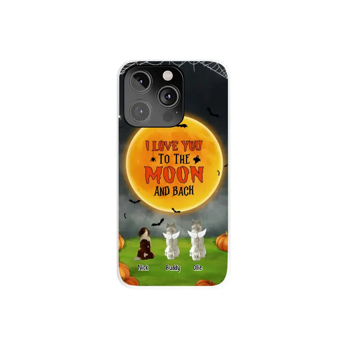 I Love You To The Moon And Back - Personalized Halloween Gifts Custom Phone Case For Dog Lovers