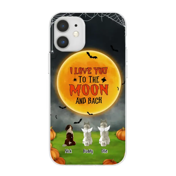 I Love You To The Moon And Back - Personalized Halloween Gifts Custom Phone Case For Dog Lovers