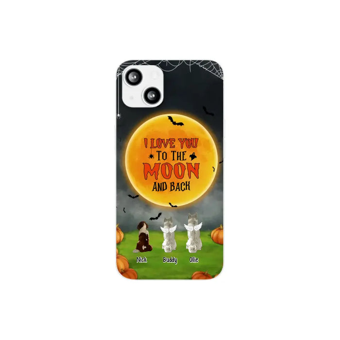 I Love You To The Moon And Back - Personalized Halloween Gifts Custom Phone Case For Dog Lovers