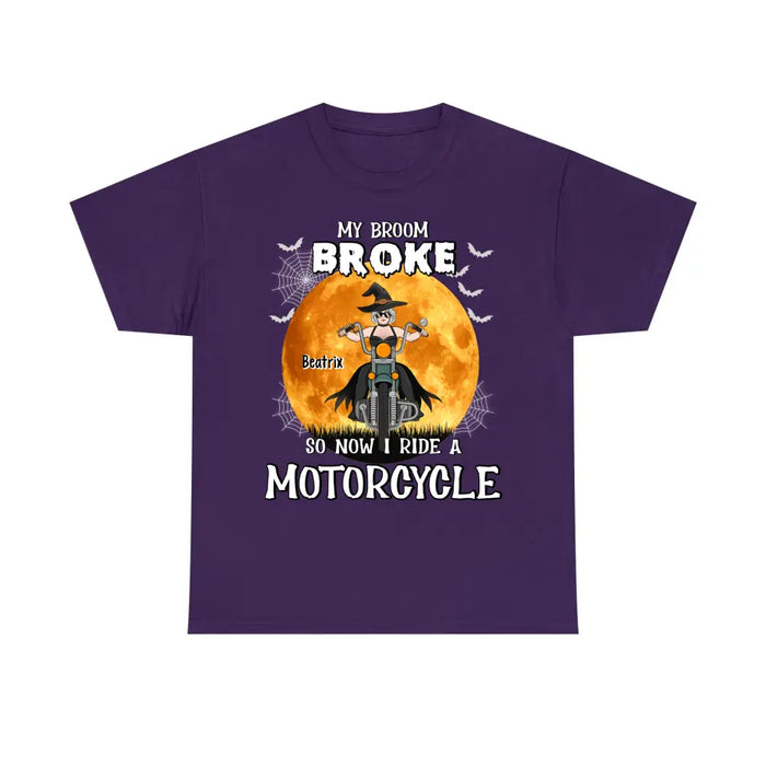 Personalized Shirt, My Broom Broke So Now I Ride A Motorcycle, Halloween Gift For Riding Fans