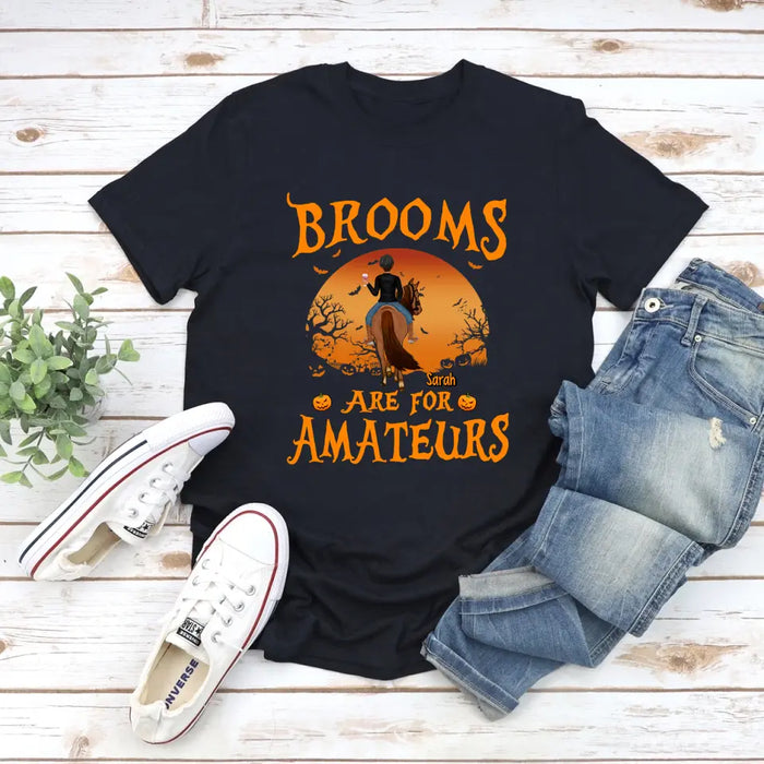 Personalized Shirt, Brooms Are For Amateurs, Horse Riding Shirt, Halloween Gift For Horse Lovers