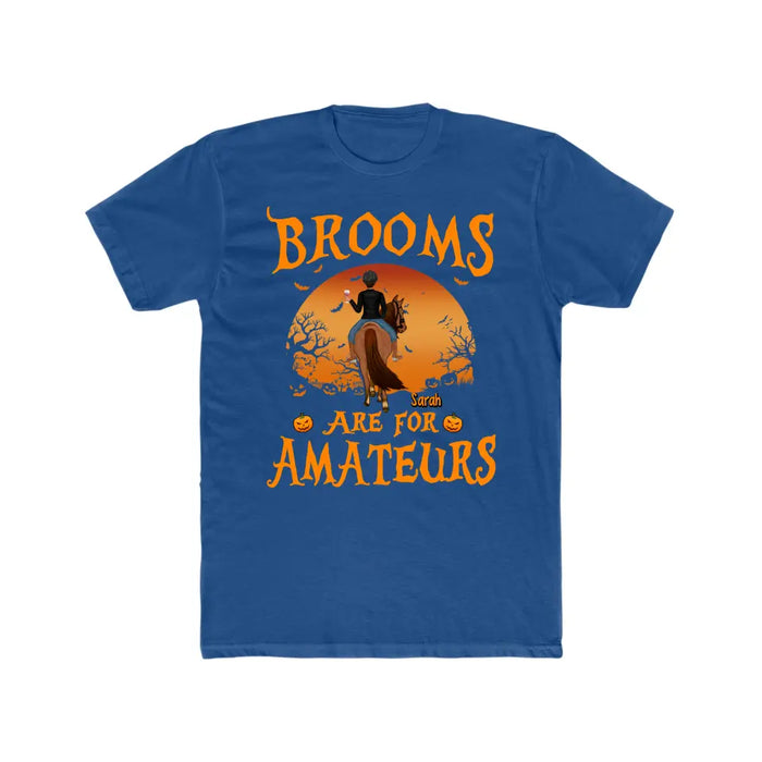 Personalized Shirt, Brooms Are For Amateurs, Horse Riding Shirt, Halloween Gift For Horse Lovers