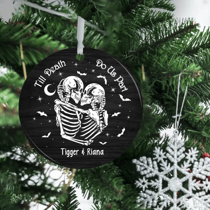 Till Death Do Us Part - Personalized Christmas Gifts Custom Ornament For Couples, Skeleton Lovers