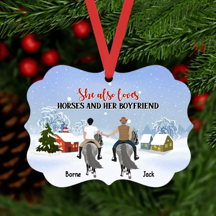 She Loves Horses and Boyfriend Too - Personalized Christmas Gifts Custom Ornament for Couples, Horse Riding Lovers