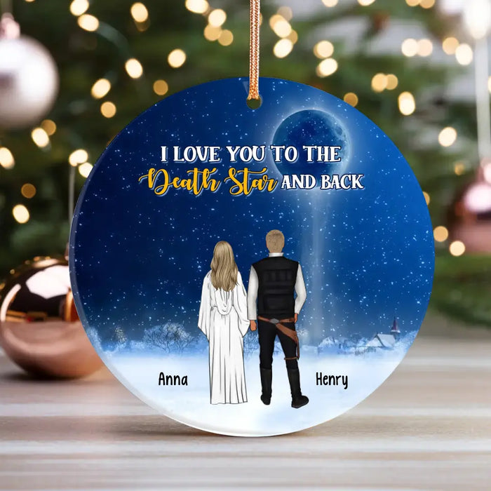 I Love You To The Death Star And Back - Personalized Christmas Gifts Custom Ornament For Couples