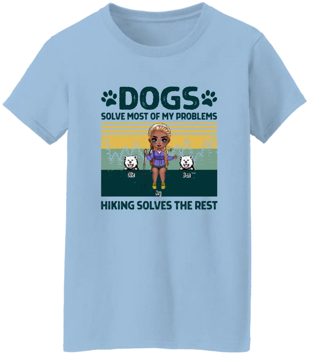 Dogs Solve Most of My Problems - Personalized Gifts Custom Hiking Shirt for Dog Mom, Hiking Lovers