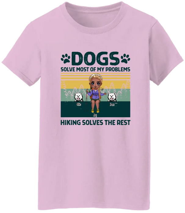 Dogs Solve Most of My Problems - Personalized Gifts Custom Hiking Shirt for Dog Mom, Hiking Lovers