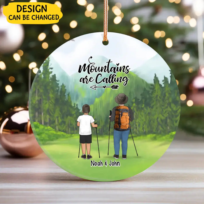 Mountains Are Calling - Personalized Gifts Custom Ornament For Couples, Friends, Family, Gift For Hikers, Hiking Lovers