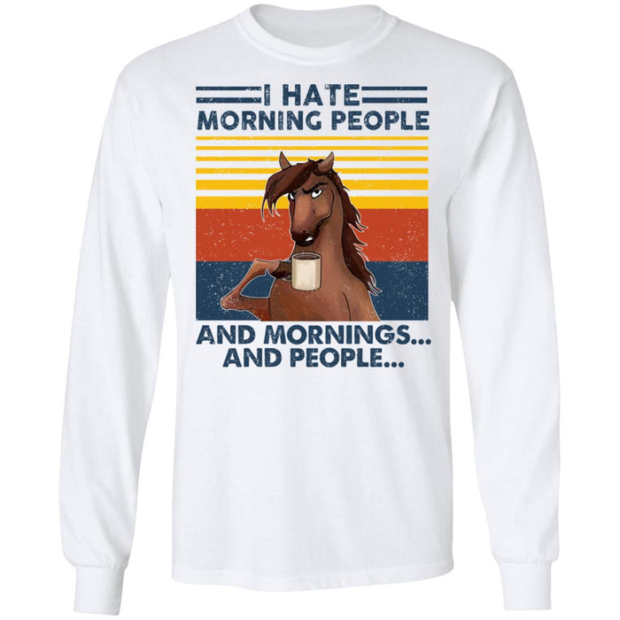 I Hate Morning People Horse Shirt