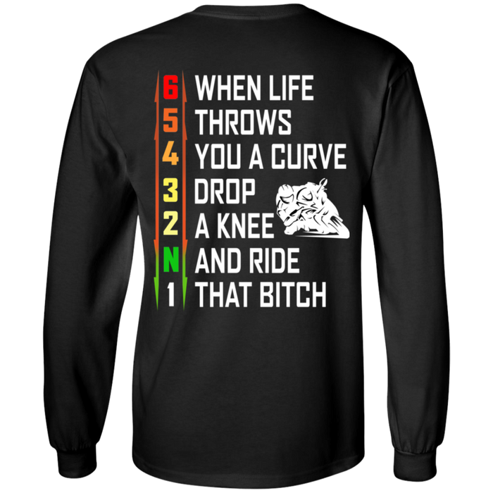 When Life Throws You A Curve Drop A Knee and Ride That Bitch Biker Motorcycle Shirt