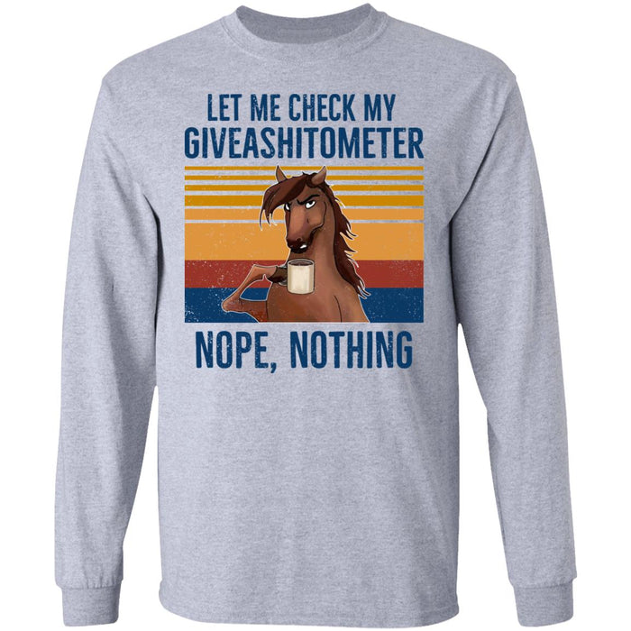 Let Me Check My Giveashirtometer Nope Nothing Horse Shirt