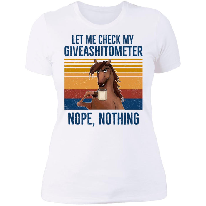 Let Me Check My Giveashirtometer Nope Nothing Horse Shirt