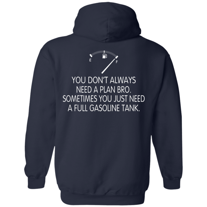 You Don't Always Need a Plan Pro Biker Motorcycle Shirt